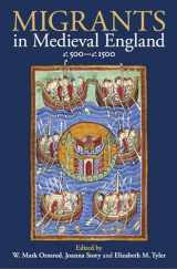9780197266724-019726672X-Migrants in Medieval England, c. 500-c. 1500 (Proceedings of the British Academy)
