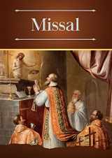 9781732288522-1732288526-Missal: Bilingual Text (Latin-English) of the Order of Mass in the Extraordinary Form