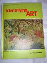 9780806952949-0806952946-Identifying art (Her Opening your eyes to art)