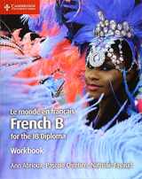 9781108440561-1108440568-Le monde en français Workbook: French B for the IB Diploma (French Edition)