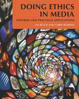 9780415881548-0415881544-Doing Ethics in Media: Theories and Practical Applications