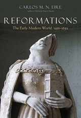 9780300111927-0300111924-Reformations: The Early Modern World, 1450-1650