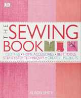 9780756642808-0756642809-The Sewing Book: An Encyclopedic Resource of Step-by-Step Techniques