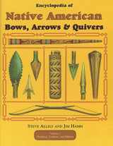 9781730975646-173097564X-Encyclopedia of Native American Bow, Arrows, and Quivers, Volume 1: Northeast, Southeast, and Midwest