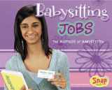 9780736864633-0736864636-Babysitting Jobs: The Business of Babysitting (Snap)