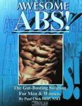 9781552100028-1552100022-Awesome Abs: The Gut-Busting Solution For Men and Women
