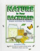 9781562944513-1562944517-Nature In Your Backyard - Simple Activities for Children