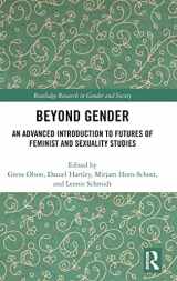 9781138665880-1138665886-Beyond Gender: An Advanced Introduction to Futures of Feminist and Sexuality Studies (Routledge Research in Gender and Society)