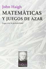9788483108840-8483108844-Matemáticas y juegos de azar: Jugar con la probabilidad (Spanish Edition)
