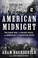 9780063278523-0063278529-American Midnight: The Great War, a Violent Peace, and Democracy's Forgotten Crisis
