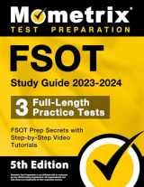 9781516722723-1516722728-FSOT Study Guide 2023-2024 - 3 Full-Length Practice Tests, FSOT Prep Secrets with Step-by-Step Video Tutorials: [5th Edition]