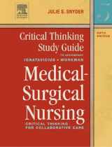 9780721606149-0721606148-Critical Thinking Study Guide for Medical-Surgical Nursing: Critical Thinking for Collaborative Care