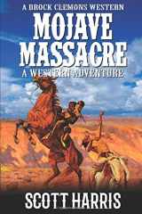 9781717795090-1717795099-A Brock Clemons Western: Mojave Massacre (The Grand Canyon Western Trilogy)