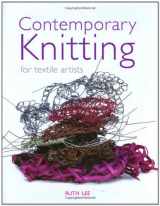 9780713490466-0713490462-Contemporary Knitting: For Textile Artists