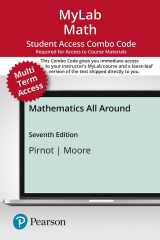 9780137383924-0137383924-Mathematics All Around -- MyLab Math with Pearson eText + Print Combo Access Code