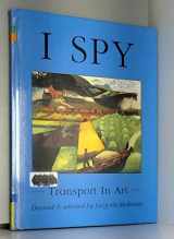 9780001981812-0001981811-I Spy: Transport in Art (I Spy)