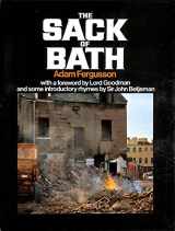 9780859550024-0859550028-The sack of Bath: A record and an indictment;