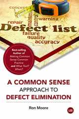 9781941872888-1941872883-A Common Sense Approach to Defect Elimination
