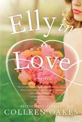 9781940716190-1940716195-Elly in Love: A Novel