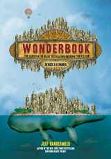 9781419729669-1419729667-Wonderbook (Revised and Expanded): The Illustrated Guide to Creating Imaginative Fiction