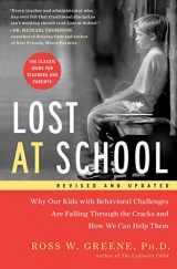 9781501101496-1501101498-Lost at School: Why Our Kids with Behavioral Challenges are Falling Through the Cracks and How We Can Help Them