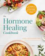 9780593235812-0593235819-The Hormone Healing Cookbook: 80+ Recipes to Balance Hormones and Treat Fatigue, Brain Fog, Insomnia, and More