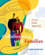 9780138894450-0138894450-Collaborating with Families: A Case Study Approach