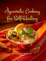 9781883725259-1883725259-Ayurvedic Cooking for Self-Healing[Hardcover]