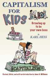 9780942617351-0942617355-Capitalism For Kids: Growing Up To Be Your Own Boss