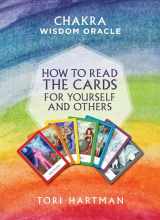 9781780289151-1780289154-How to Read the Cards for Yourself and Others (Chakra Wisdom Oracle)