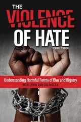 9781442260504-1442260505-The Violence of Hate: Understanding Harmful Forms of Bias and Bigotry
