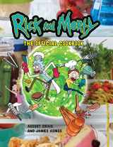 9781647225230-164722523X-Rick and Morty: The Official Cookbook: (Rick & Morty Season 5, Rick and Morty gifts, Rick and Morty Pickle Rick)