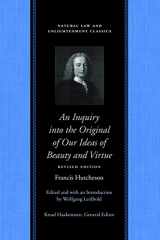 9780865977730-0865977739-An Inquiry into the Original of Our Ideas of Beauty and Virtue (Natural Law and Enlightenment Classics)