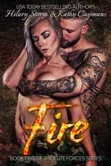 9781532721687-1532721684-Fire (The Elite Forces Series)