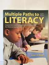 9780132849388-0132849380-Multiple Paths to Literacy: Assessment and Differentiated Instruction for Diverse Learners, K-12 (8th Edition)