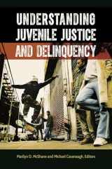 9781440843594-1440843597-Understanding Juvenile Justice and Delinquency