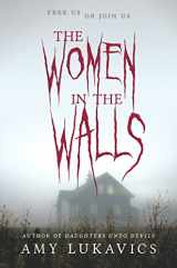 9780373211944-0373211945-The Women in the Walls: A dark and dangerous tale