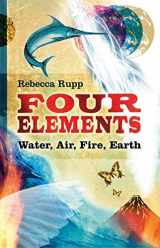 9781861972347-1861972342-Four Elements : Water, Air, Fire, Earth