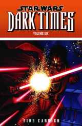 9781781164785-1781164789-Star Wars - Dark Times (Vol. 6) - Fire Carrier