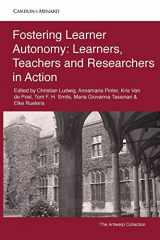 9781980327912-1980327912-Fostering Learner Autonomy: Learners, teachers and researchers in action (Autonomous Language Learning)