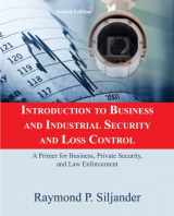 9780398077839-0398077835-Introduction to Business and Industrial Security and Loss Control: A Primer for Business, Private Security, and Law Enforcement