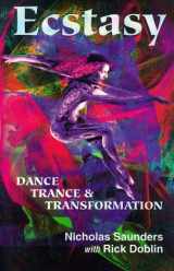 9780932551207-0932551203-Ecstasy: Dance, Trance, and Transformation