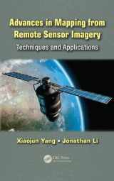 9781439874585-1439874581-Advances in Mapping from Remote Sensor Imagery: Techniques and Applications