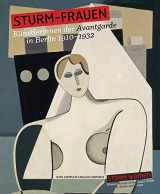 9783868322774-3868322779-Storm Women: Women Artists of the Avant-Garde in Berlin 1910-1932 (German Edition)