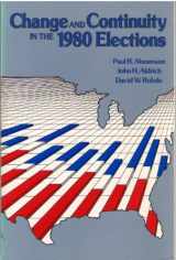 9780871872210-0871872218-Change and continuity in the 1980 elections (Politics and public policy series)