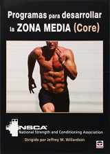 9788479029814-8479029811-Programas para desarrollar la Zona Media (Core): NSCA