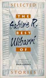 9780826314574-0826314570-The Best of Sabine R. Ulibarri: Selected Stories (Paso Por Aqui) (English and Spanish Edition)
