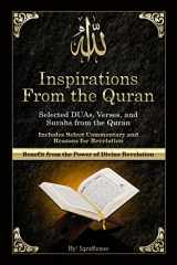 9781499679229-149967922X-Inspirations from the Quran - Selected DUAs, Verses, and Surahs from the Quran: Includes Select Commentary, Tafsir, and Reasons for Revelation