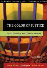 9780534624460-0534624464-The Color of Justice: Race, Ethnicity, and Crime in America