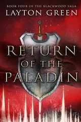 9781733818858-1733818855-Return of the Paladin: Book Four of the Blackwood Saga